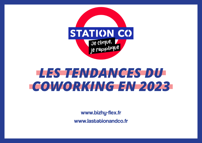 Les tendances du coworking en 2023 Les tendances du coworking en 2023