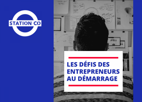 Les défis des entrepreneurs au démarrage de leur entreprise Les défis des entrepreneurs au démarrage de leur entreprise